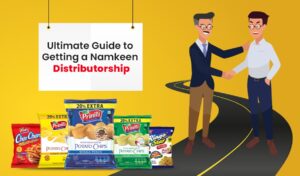 Ultimate Guide to Getting a Namkeen Distributorship